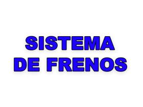 Sistema de frenos